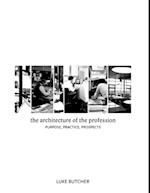 Architecture of the Profession