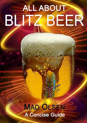 ALL ABOUT BLITZ BEER