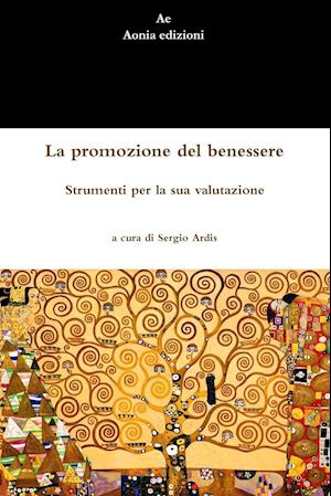 La promozione del benessere. Strumenti per la sua valutazione