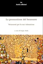 La promozione del benessere. Strumenti per la sua valutazione