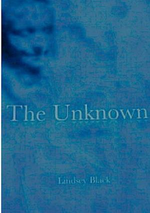 The Unknown