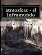 Atmosfear - El Inframundo