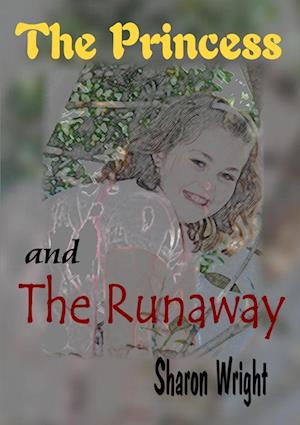 The Princess And The Runaway