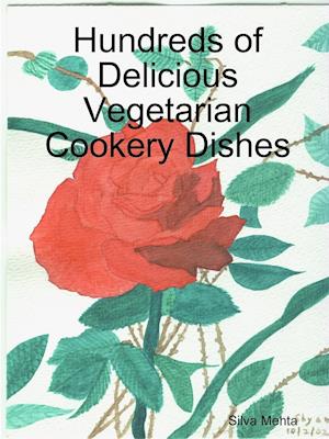 Hundreds of Delicious Vegetarian Cookery Dishes