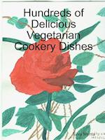 Hundreds of Delicious Vegetarian Cookery Dishes