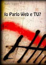 IO Parlo Web E Tu?