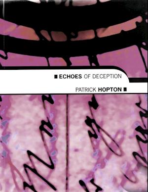 Echoes of Deception