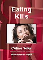 Eating kills 