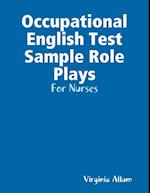 Occupational English Test Sample Role Plays - For Nurses