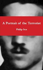 A Portrait of the Terrorist 