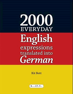 2000 Everyday English Expressions Translated into German