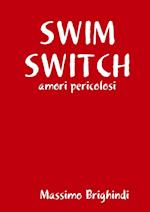 SWIM SWITCH