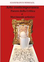 Arte Contemporanea - Parere Della Critica E Movimenti Artistici