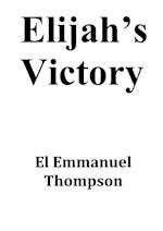 Elijah's Victory