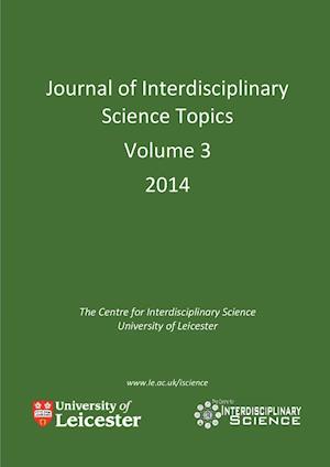 Journal of Interdisciplinary Science Topics, Volume 3