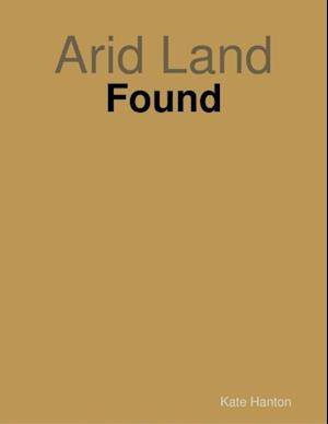 Arid Land: Found