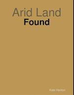 Arid Land: Found