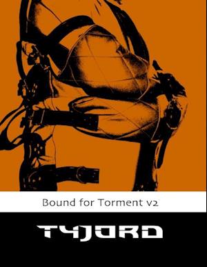 Bound for Torment Vol 2