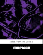 Tales from the Web 2