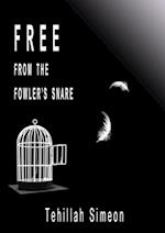 Free from the Fowler's Snare
