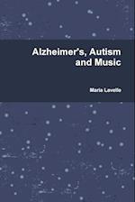 ALZHEIMERS AUTISM & MUSIC