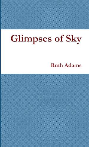 Glimpses of Sky