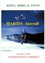 Kites, Birds & Stuff - Aircraft of the U.S.A. - Martin Aircraft.