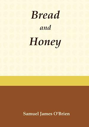 Bread and Honey