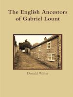 The English Ancestors of Gabriel Lount