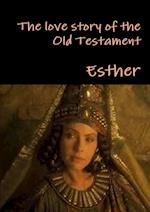 The Love Story of the Old Testament