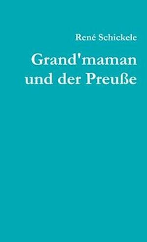 Grand'maman und der Preuße