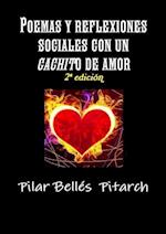 POEMAS Y REFLEXIONES SOCIALES CON UN "CACHITO" DE AMOR