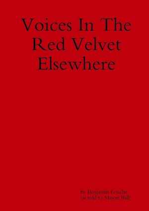 Voices in the Red Velvet Elsewhere