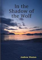 In the Shadow of the Wolf