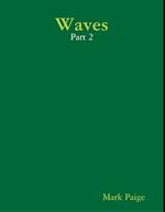 Waves - Part 2