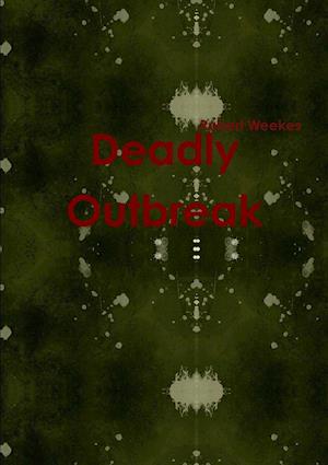 Deadly Outbreak