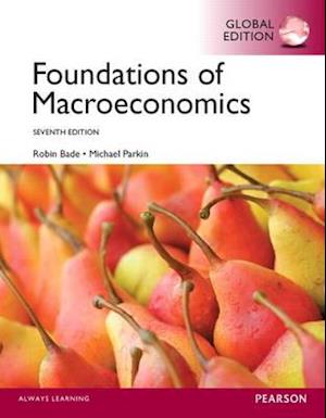 Foundations of Macroeconomics with MyEconLab, Global Edition