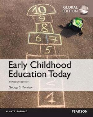 Early Childhood Education Today, Global Edition