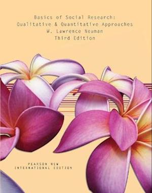Basics of Social Research: Qualitative and Quantitative Approaches