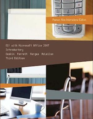 GO! with Microsoft Office 2007 Introductory