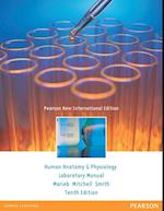 Human Anatomy & Physiology Laboratory Manual, Main Version, Pearson New International Edition