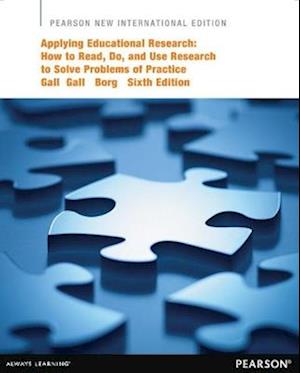 Applying Educational Research: How to Read, Do, and Use Research to Solve Problems of Practice