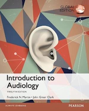 Introduction to Audiology: Global Edition