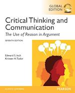 Critical Thinking and Communication: The Use of Reason in Argument, Global Edition