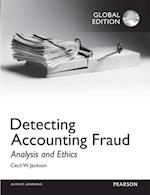 Detecting Accounting Fraud: Analysis and Ethics, Global Edition