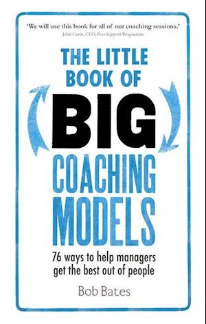 The Little Book of Big Coaching Models