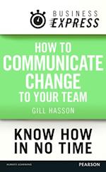 Business Express: How to communicate Change to your Team