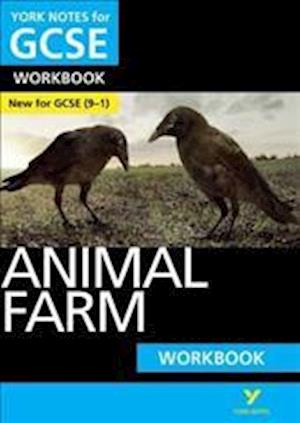 Animal Farm: York Notes for GCSE Workbook - the ideal way to test your knowledge and feel ready for the 2025 and 2026 exams