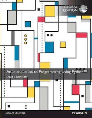 An Introduction to Programming Using Python with MyProgrammingLab, Global Edition