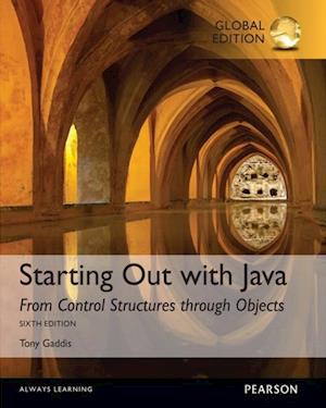 Starting Out with Java: From Control Structures through Objects, Global Edition